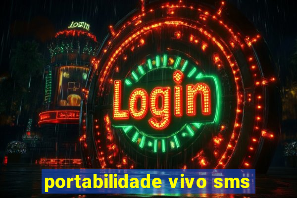 portabilidade vivo sms
